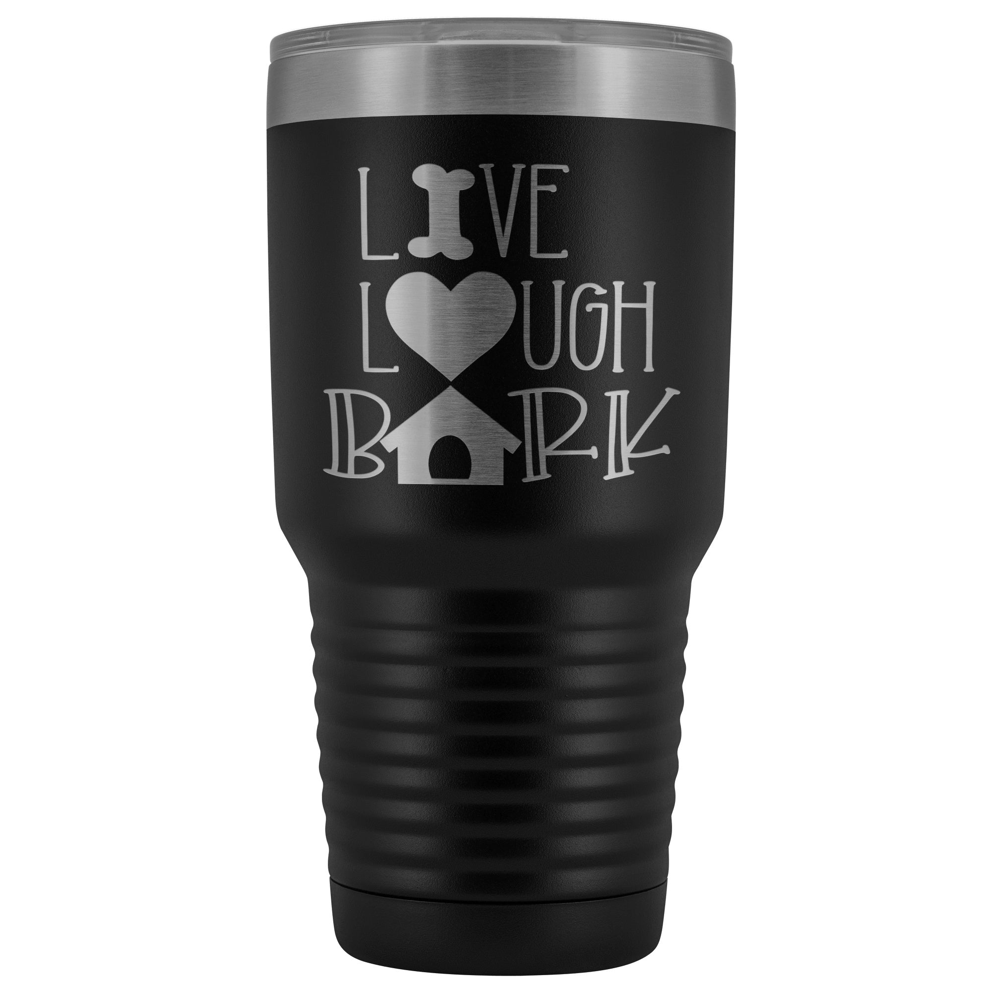 Live, Laugh, Bark 30 oz Tumbler