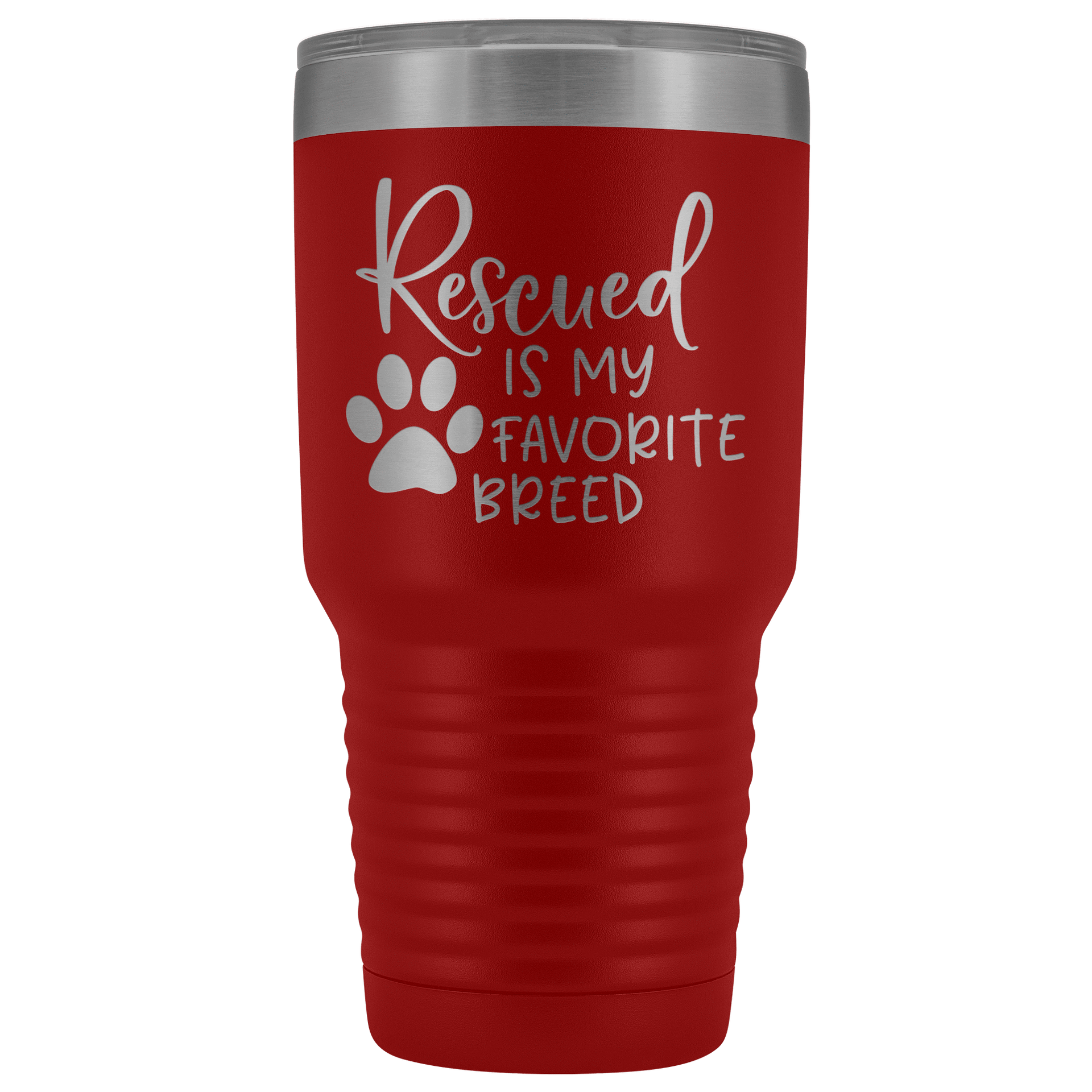 Rescued is My Favorite Breed 30 oz Tumbler – Bark Party